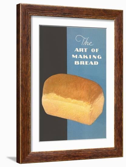 The Art of Making Bread-null-Framed Premium Giclee Print