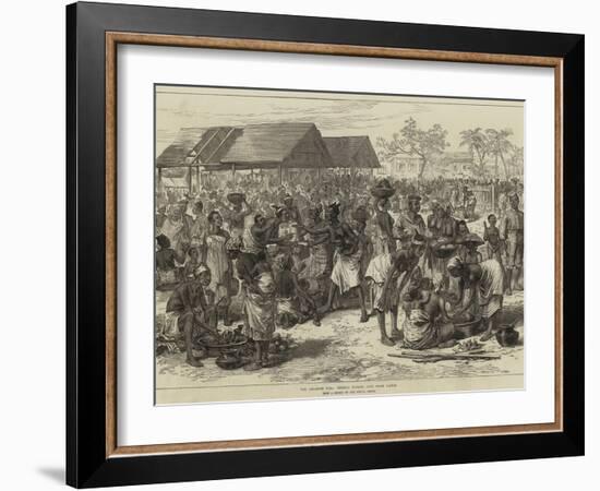 The Ashantee War, General Market, Cape Coast Castle-Arthur Hopkins-Framed Giclee Print