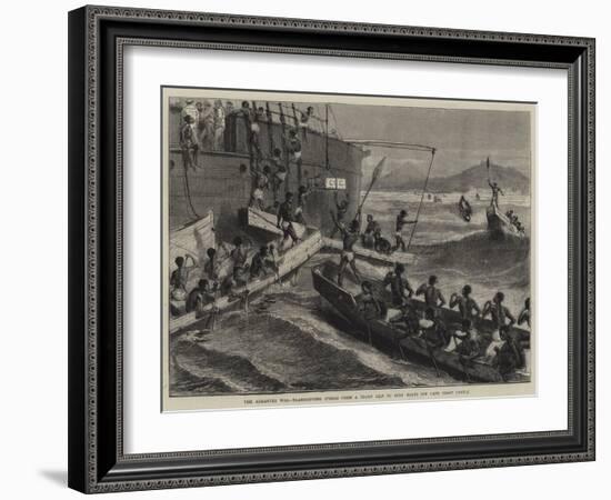 The Ashantee War, Transhipping Stores from a Troop Ship to Surf Boats Off Cape Coast Castle-null-Framed Giclee Print