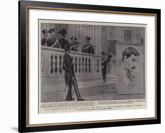 The Assassination of King Humbert, the Trial of the Anarchist Bresci at Milan-null-Framed Giclee Print