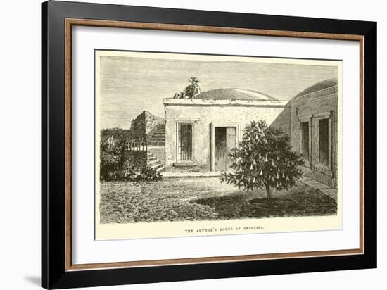 The Author's House at Arequipa-Édouard Riou-Framed Giclee Print