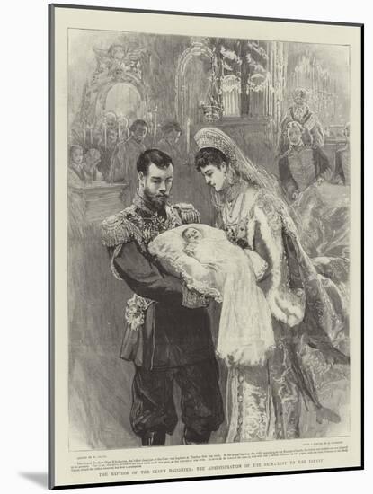The Baptism of the Czar's Daughter, the Administration of the Sacrament to the Infant-William Small-Mounted Giclee Print