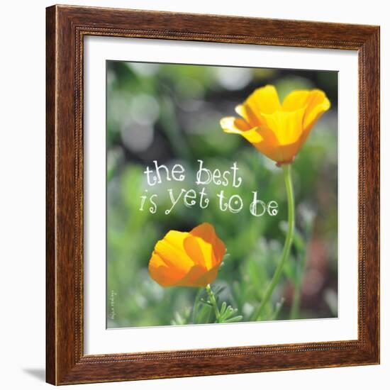 The Best Is Yet to Be-Robbin Rawlings-Framed Art Print