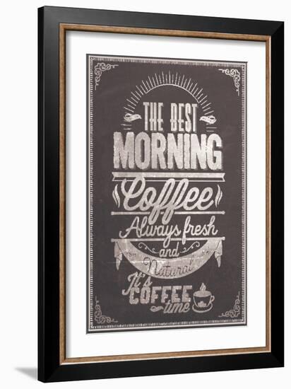 The Best Morning Coffee Typography Background On Chalkboard-Melindula-Framed Art Print