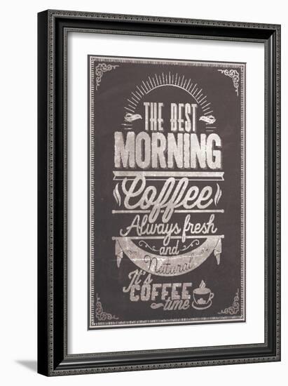 The Best Morning Coffee Typography Background On Chalkboard-Melindula-Framed Art Print