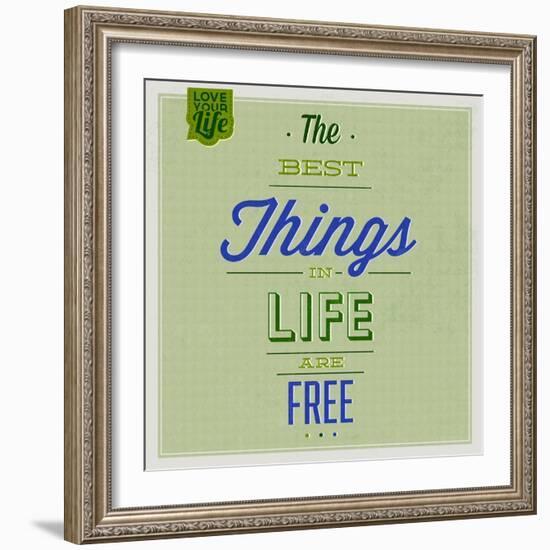 The Best Tings in Life are Free 1-Lorand Okos-Framed Art Print