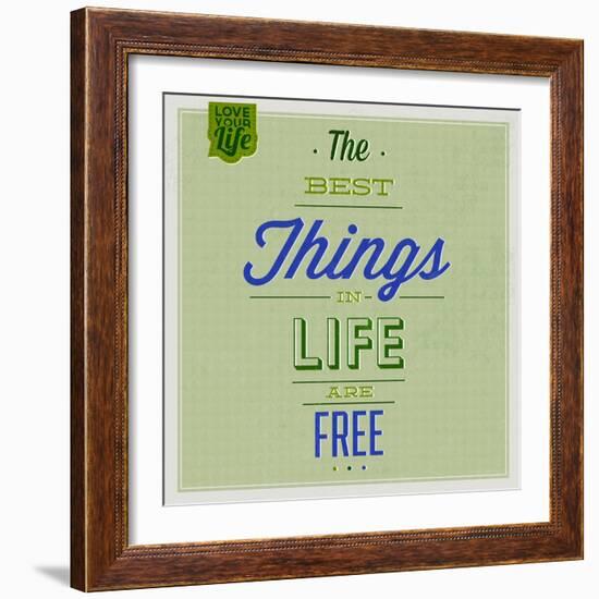 The Best Tings in Life are Free 1-Lorand Okos-Framed Art Print