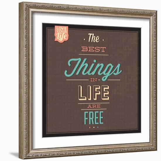 The Best Tings in Life are Free-Lorand Okos-Framed Art Print