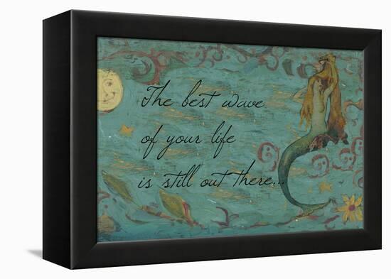 The Best Wave of Your Life Mermaid-sylvia pimental-Framed Stretched Canvas