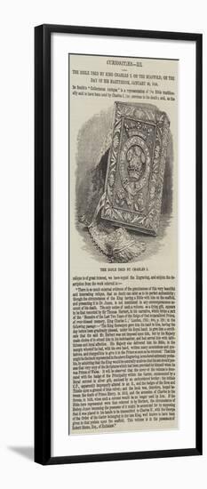 The Bible Used by King Charles I on the Scaffold, on the Day of His Martyrdom, 30 January 1648-null-Framed Giclee Print