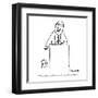 "The bidding will start at eleven million dollars." - New Yorker Cartoon-Charles Barsotti-Framed Premium Giclee Print