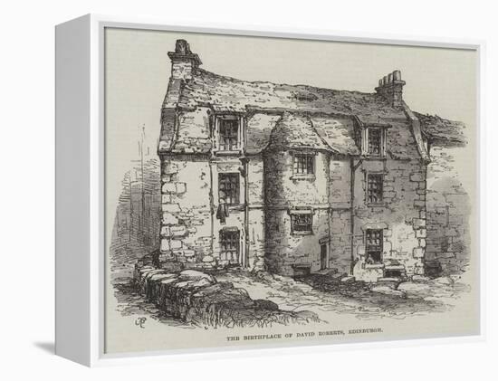 The Birthplace of David Roberts, Edinburgh-Samuel Read-Framed Premier Image Canvas