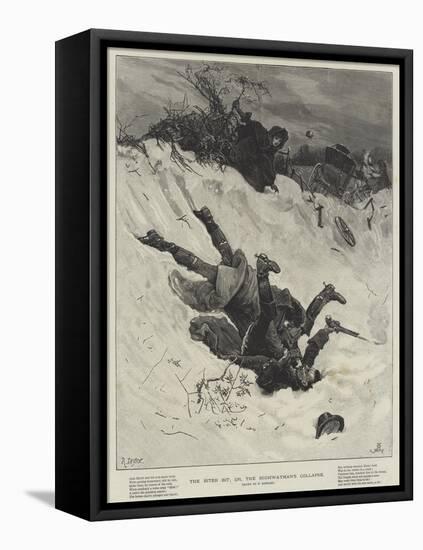 The Biter Bit; or , the Highwayman's Collapse-Frederick Barnard-Framed Premier Image Canvas