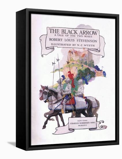 The Black Arrow Title Page, 1916 (Litho)-Newell Convers Wyeth-Framed Premier Image Canvas