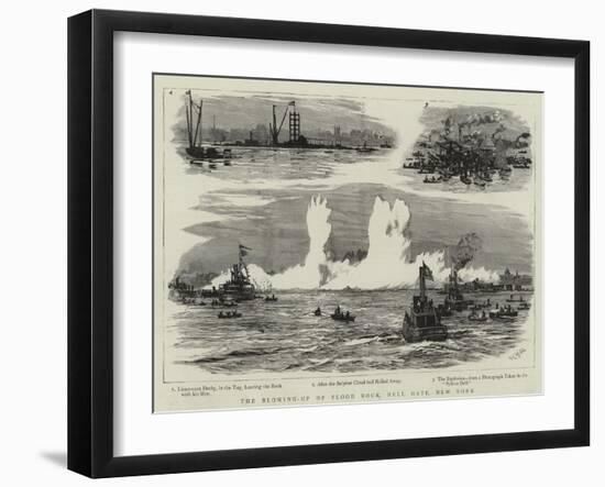 The Blowing-Up of Flood Rock, Hell Gate, New York-William Lionel Wyllie-Framed Giclee Print