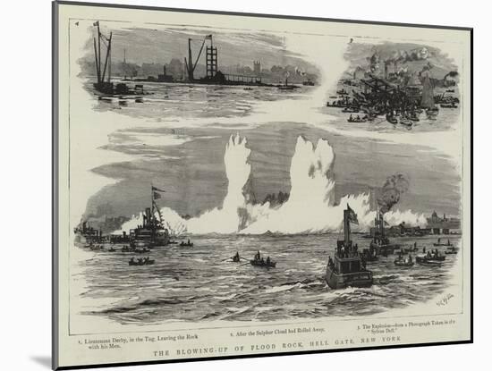 The Blowing-Up of Flood Rock, Hell Gate, New York-William Lionel Wyllie-Mounted Giclee Print