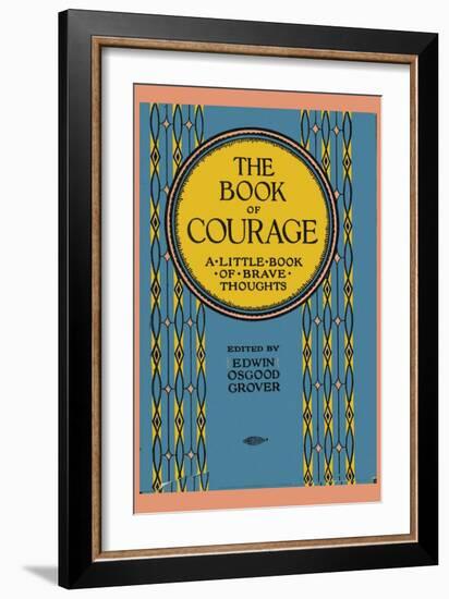 The Book of Courage-null-Framed Premium Giclee Print