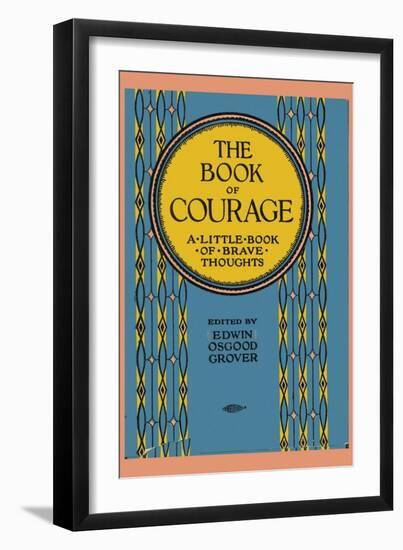 The Book of Courage-null-Framed Premium Giclee Print