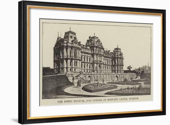 The Bowes Museum, Just Opened at Barnard Castle, Durham-null-Framed Giclee Print