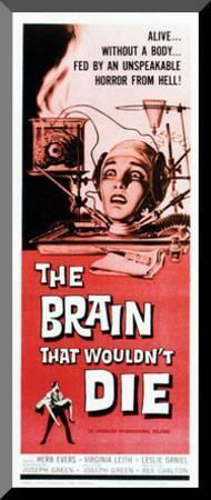 The Brain That Wouldn't Die - 1962' Giclee Print
