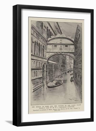 The Bridge of Sighs and the Portion of the Doge's Palace Which Is Said to Be in a Dangerous Conditi-null-Framed Giclee Print