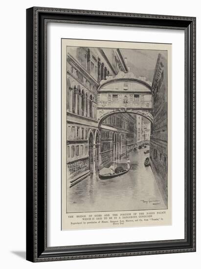 The Bridge of Sighs and the Portion of the Doge's Palace Which Is Said to Be in a Dangerous Conditi-null-Framed Giclee Print