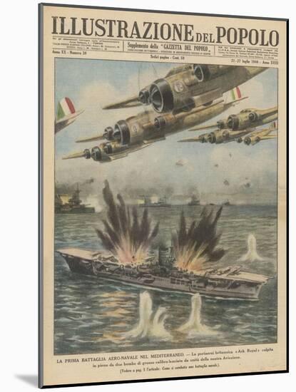 The British Aircraft-Carrier "Ark Royal" is Attacked by Waves of Italian Warplanes-null-Mounted Photographic Print