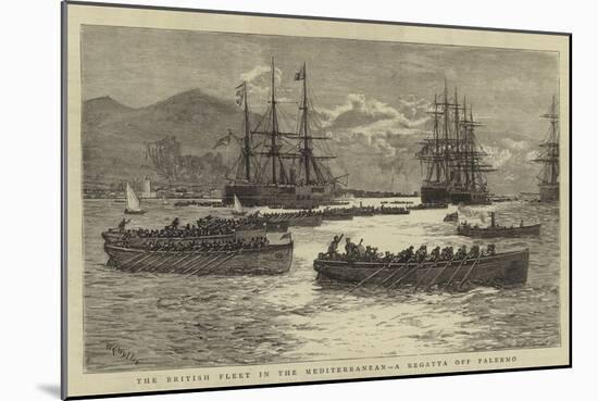 The British Fleet in the Mediterranean, a Regatta Off Palermo-William Lionel Wyllie-Mounted Giclee Print