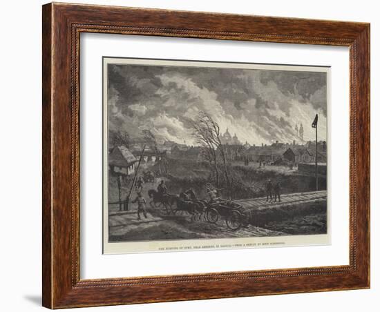 The Burning of Stry, Near Lemberg, in Galicia-Johann Nepomuk Schonberg-Framed Giclee Print