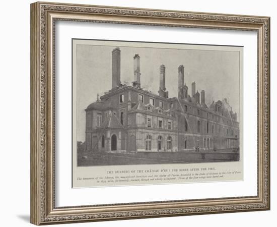 The Burning of the Chateau D'Eu, the Scene after the Fire-null-Framed Giclee Print