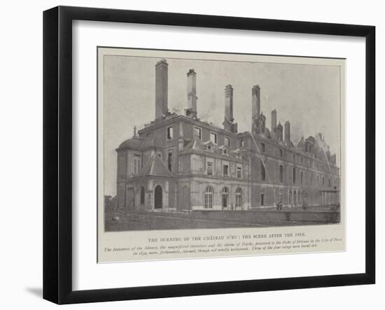 The Burning of the Chateau D'Eu, the Scene after the Fire-null-Framed Giclee Print