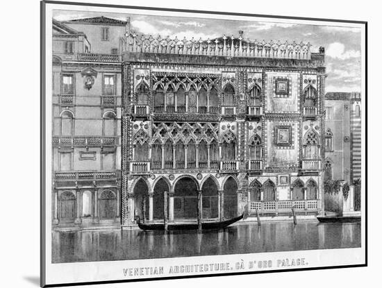 The Ca' D'Oro, Venice, Italy, C19th Century-null-Mounted Giclee Print