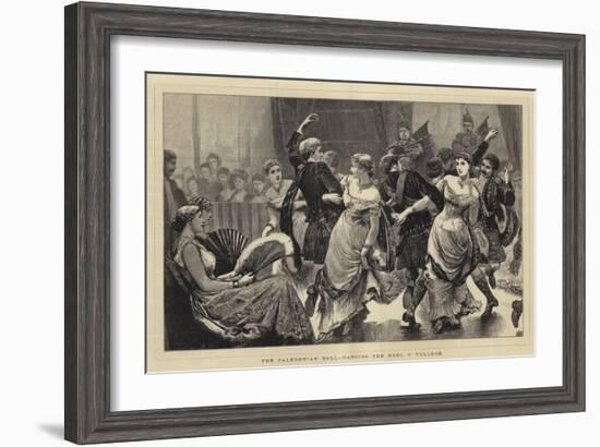 The Caledonian Ball, Dancing the Reel O' Tulloch-Arthur Hopkins-Framed Giclee Print