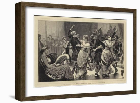 The Caledonian Ball, Dancing the Reel O' Tulloch-Arthur Hopkins-Framed Giclee Print