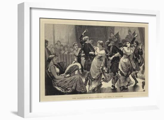 The Caledonian Ball, Dancing the Reel O' Tulloch-Arthur Hopkins-Framed Giclee Print