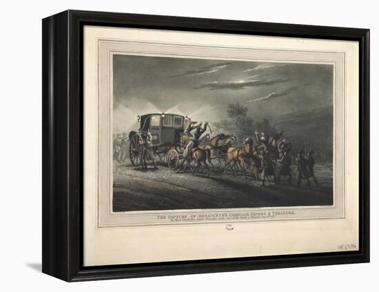 The Capture of Bonaparte's Carriage, Papers and Treasure by Major Von Keller, 1816-John Heaviside Clark-Framed Premier Image Canvas