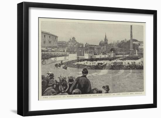 The Carnival at Rome, the Races in the New Circus at the Piazza Del Popolo-null-Framed Giclee Print