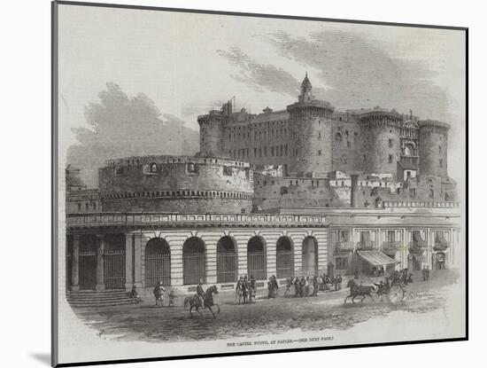 The Castel Nuovo, at Naples-Samuel Read-Mounted Giclee Print