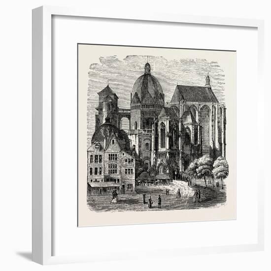 The Cathedral at Aix-La-Chapelle-null-Framed Giclee Print