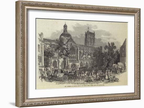 The Cathedral of Dieppe, Visit of the French Royal Family from the Chateau D'Eu-null-Framed Giclee Print