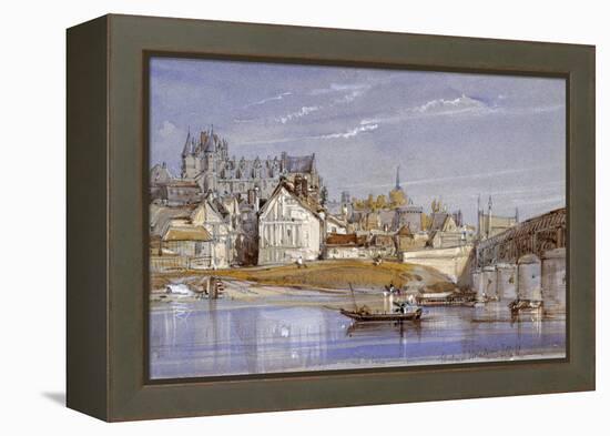 The Chateau at Amboise, on the Loire, 1836-William Callow-Framed Premier Image Canvas