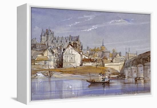 The Chateau at Amboise, on the Loire, 1836-William Callow-Framed Premier Image Canvas