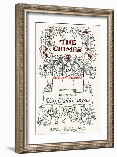 The Chimes by Charles Dickens-Hugh Thomson-Framed Giclee Print