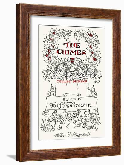 The Chimes by Charles Dickens-Hugh Thomson-Framed Giclee Print