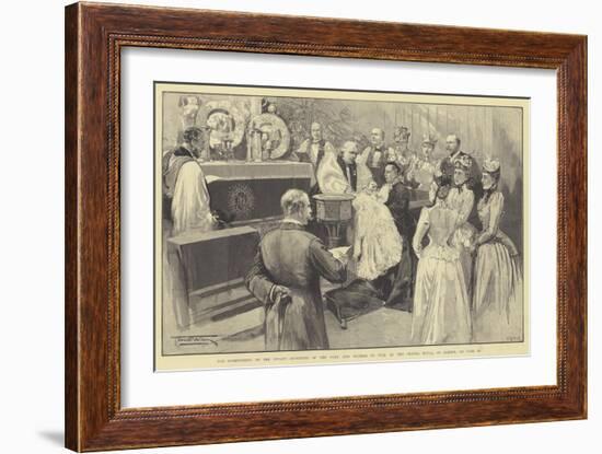 The Christening of the Infant Daughter of the Duke and Duchess of Fife-Thomas Walter Wilson-Framed Giclee Print