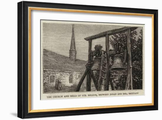 The Church and Bells of Sainte Helene, Between Dinan and Dol, Brittany-null-Framed Giclee Print