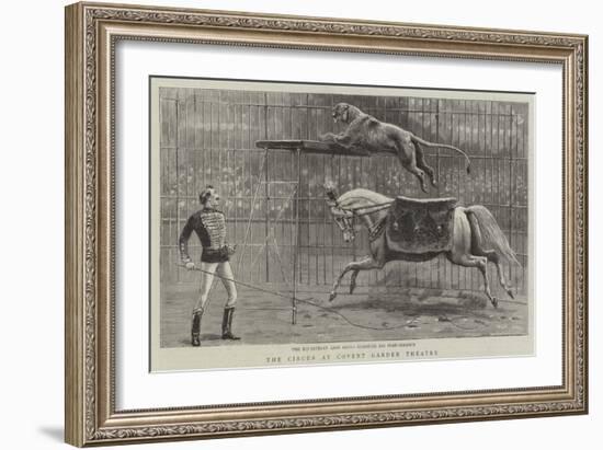 The Circus at Covent Garden Theatre-null-Framed Giclee Print