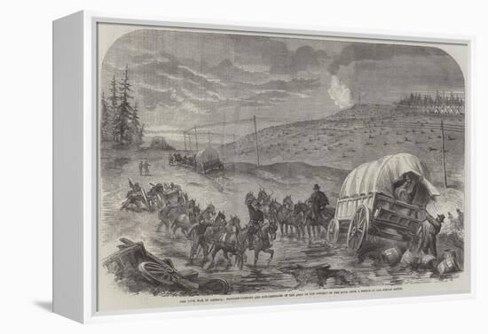The Civil War in America, Baggage-Waggons and Gun-Carriages of the Army of the Potomac on the Move-null-Framed Premier Image Canvas