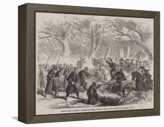 The Civil War in America, Skirmish Near Fall's Church, Virginia-null-Framed Premier Image Canvas