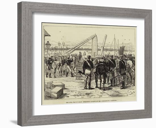 The Civil War in Japan, Embarking Cavalry at the Custom-House, Yokohama-null-Framed Giclee Print